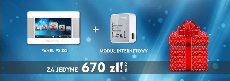 Panel dotykowy PS-D5 plus moduł internetowy w rewelacyjnej cenie | BARTOSZ