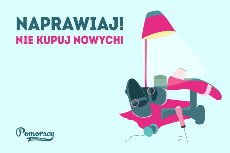 Kampania edykacyjna "Poczuj klimat" - nie kupuj! Naprawiaj i wypożyczaj