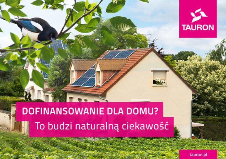 Konkurs TAURON "Dofinansowanie dla domu"