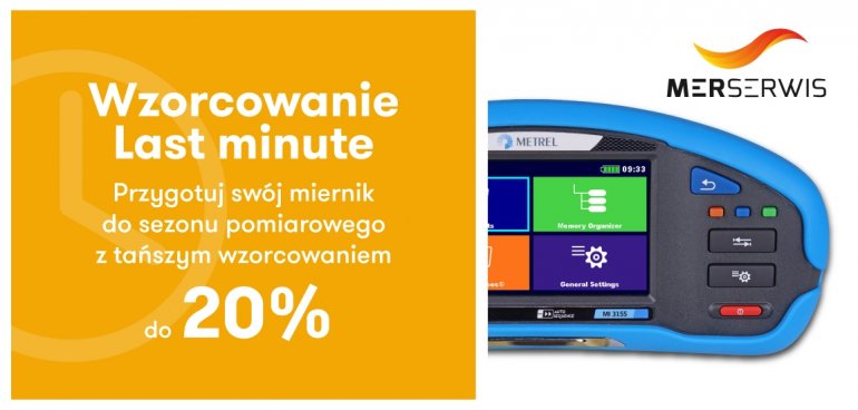 Promocja last minute na wzorcowanie mierników. Zyskaj do 20% rabatu!