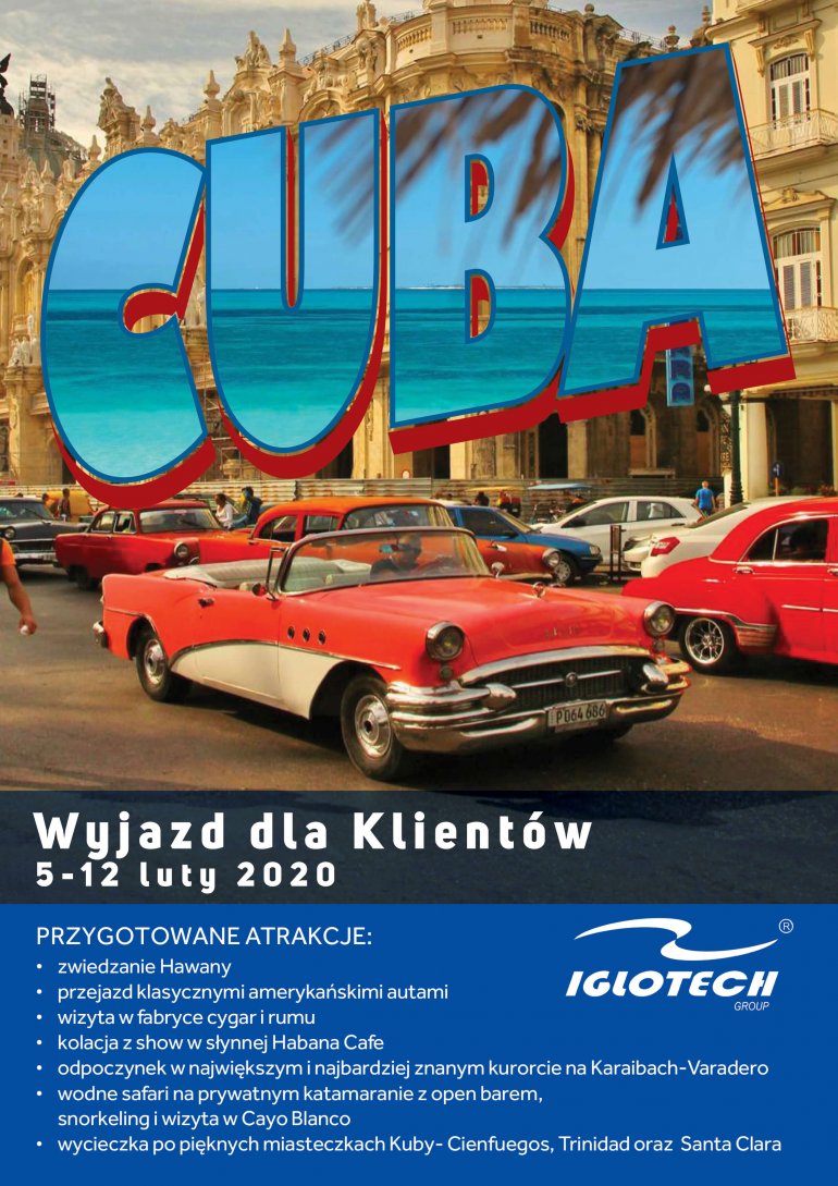 WYJAZD NA KUBĘ Z IGLOTECH !
