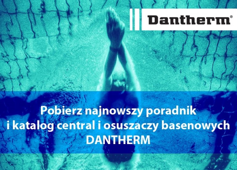 Wszystko dla basenu. Pobierz katalog i poradnik Dantherm