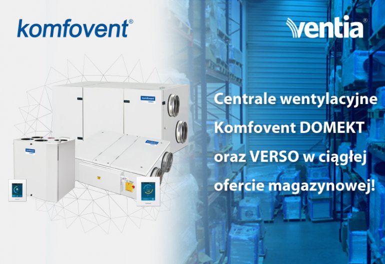 Centrale Komfovent od VENTIA – dostępne z magazynu