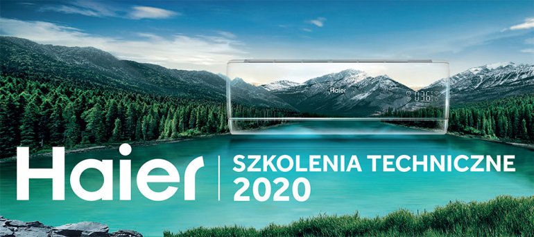 Szkolenia Haier wystartowały