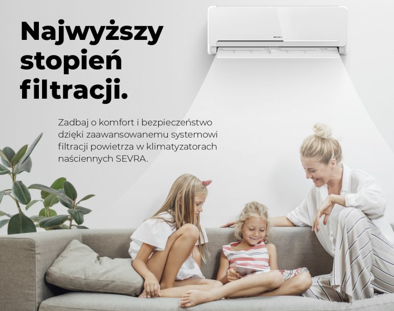 Najwyższy stopień filtracji powietrza w klimatyzatorach naściennych SEVRA