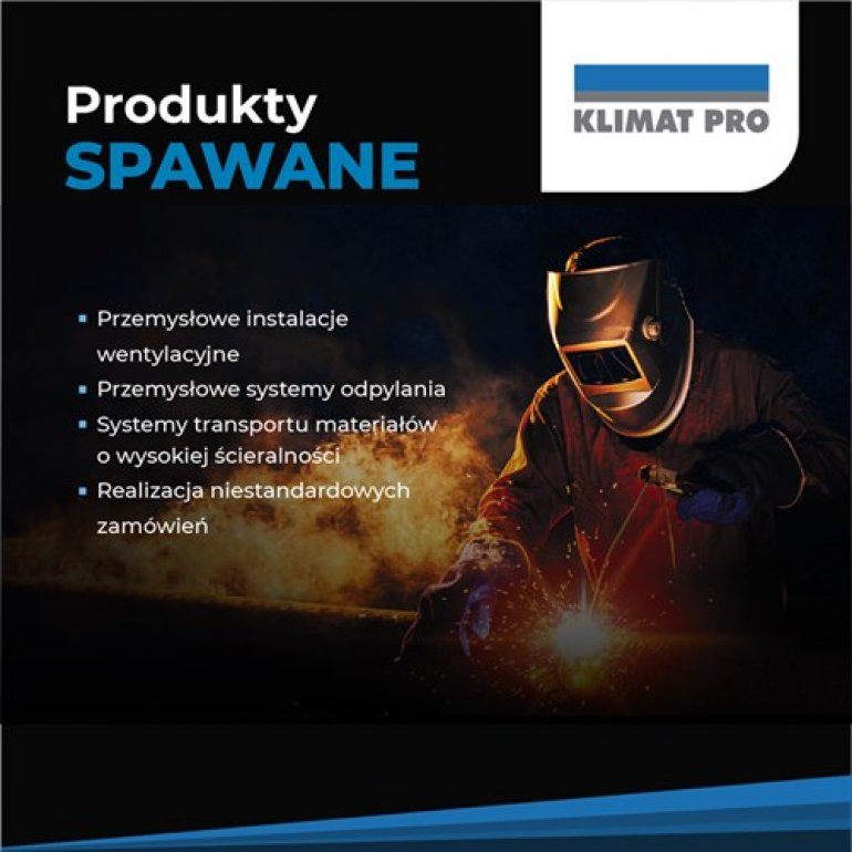 KLIMAT PRO wprowadził na rynek szeroką ofertę produktów spawanych