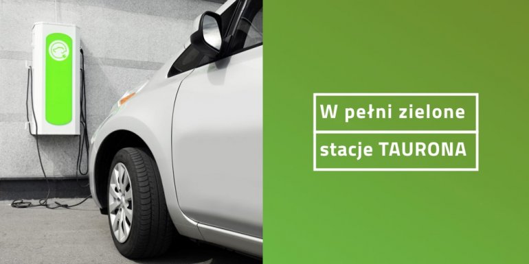 W pełni zielona energia na stacjach ładowania TAURON