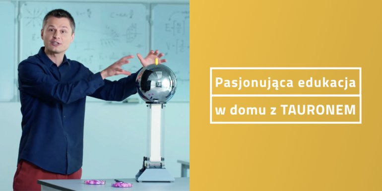 Domowa edukacja z TAURONEM