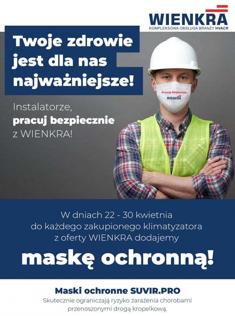 Instalatorze, pracuj bezpiecznie z WIENKRA! Twoje zdrowie jest dla nas najważniejsze!