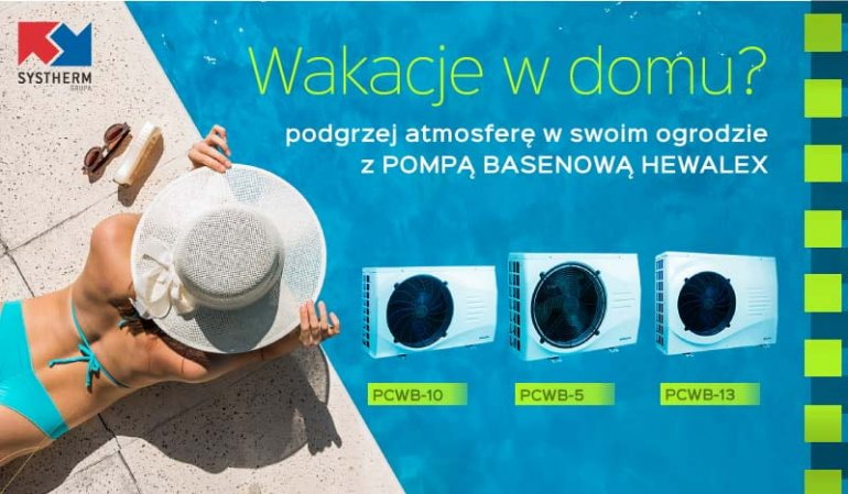 Pompa ciepła do basenu – wakacje we własnym ogrodzie