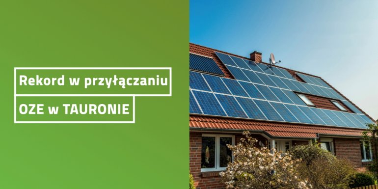 Rekord w przyłączaniu OZE w TAURONIE