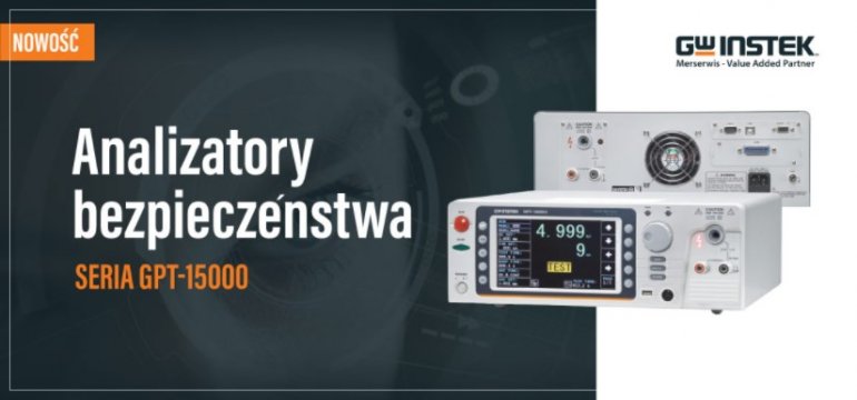 Nowy analizator bezpieczeństwa elektrycznego urządzeń GW Instek GPT-15000