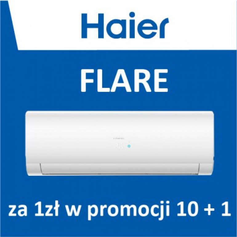 Klimatyzator Haier FLARE za 1zł w promocji 10 + 1