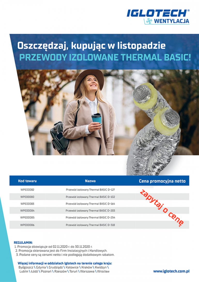 Oszczędzaj, kupując w listopadzie PRZEWODY IZOLOWANE TERMAL BASIC!