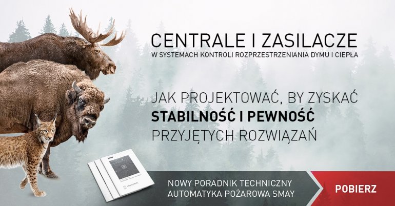 Pobierz nowy przewodnik – Centrale i zasilacze pożarowe SMAY