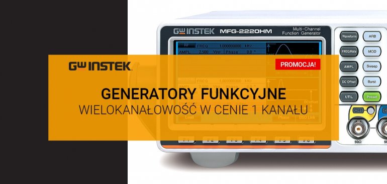 5 niezależnych kanałów w cenie jednego! Generatory funkcyjne GW Instek