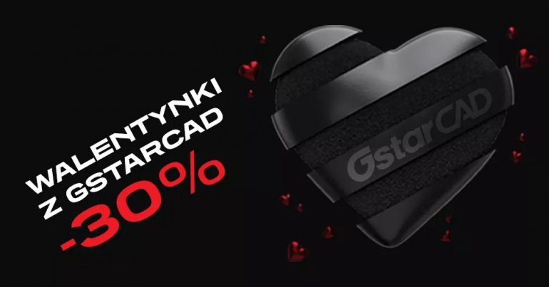 Walentynki z GstarCAD: -30% na drugą licencję!