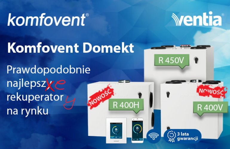 Rodzina „prawdopodobnie najlepszych rekuperatorów na rynku” powiększa się! Poznaj nowości – Komfovent Domekt R400V i R400H