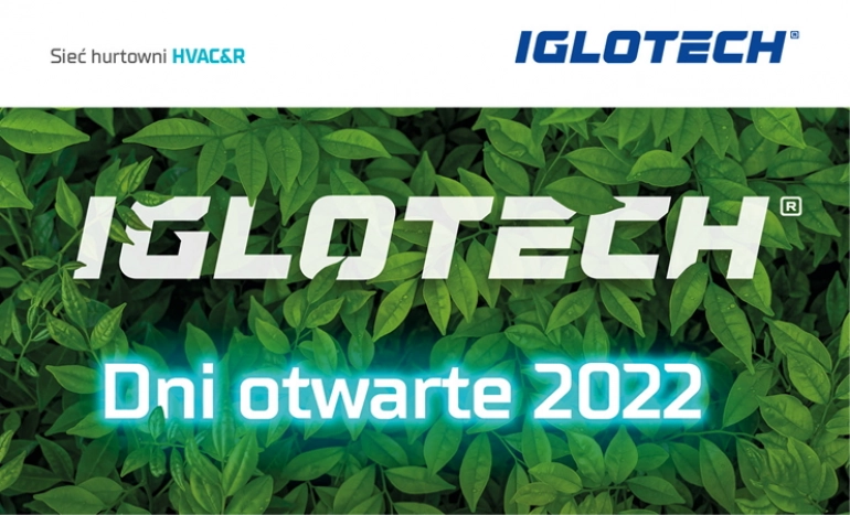 Iglotech - Dni Otwarte 2022 coraz bliżej!